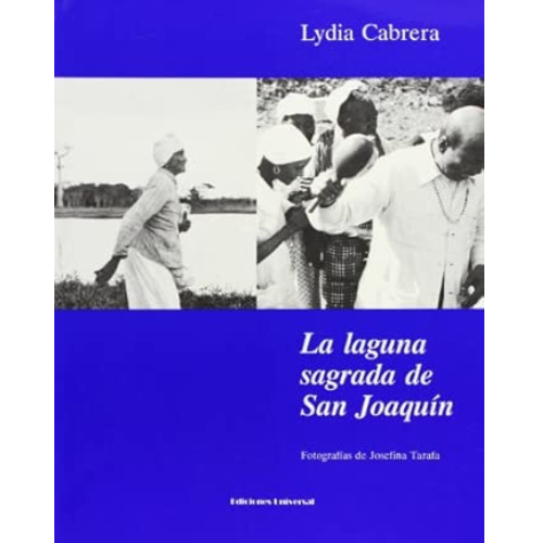 libro la laguna sagrada san joaquin lydia cabrera