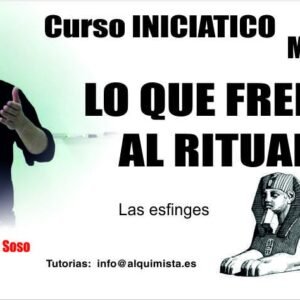 CURSO LO QUE FRENA AL RITUAL, LAS ESFINGES