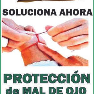 RITUAL Protección de Mal de Ojo